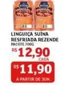 Assaí Atacadista Rezende - linguiça suina resfriada oferta