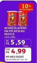 Assaí Atacadista Nestlé - achocolatado em po nescau oferta