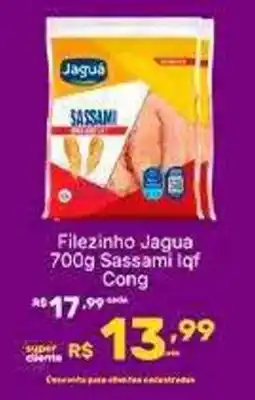 Super Lagoa Filezinho jagua 700g sasami iqf cong oferta