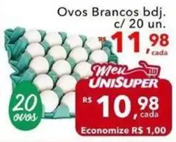 UniSuper ovos brancos bdj oferta