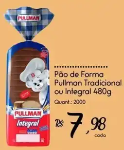 Giassi Supermercados Pão de Forma Pullman Tradicional ou Integral oferta