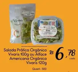 Giassi Supermercados Salada Prática Orgânica Vivaris 100g ou Alface Americana Orgânica Vivaris 120g oferta