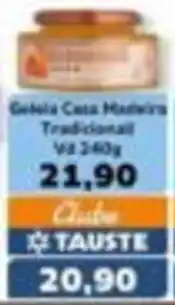 Supermercados Tauste Geleia Casa Madeira Tradicional oferta