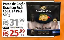 Supermercado Dalben Posta de Cação oferta