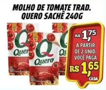 Zattão Supermercado molho de tomate trad. quero sachê oferta