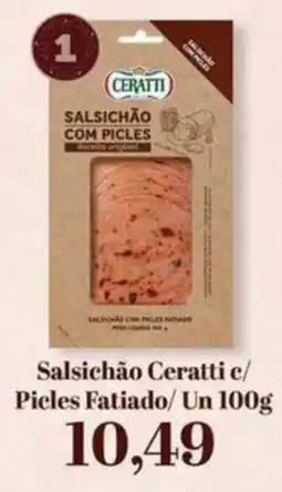 Supermercados Tauste Salsichão Ceratti c/ Picles Fatiado oferta