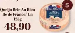 Supermercados Tauste Queijo Brie Au Bleu Ile de France/ Un oferta