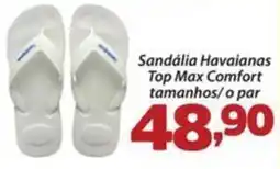 Confiança Supermercados Sandália havaianas top max comfort oferta