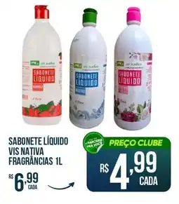 Rede Parceria Sabonete líquido vis nativa fragrâncias oferta