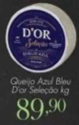 Confiança Supermercados Queijo Azul Bleu D'or Seleção oferta