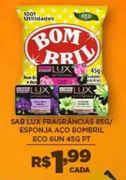 DB Supermercados Sab lux fragrâncias 85g/ esponja aço bombril eco 6un 45g pt oferta