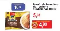 Federzoni Supermercados Farofa de Mandioca da Terrinha Tradicional oferta