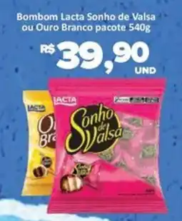 Paulistão Supermercados Bom bom lacta sonho de valsa ou ouro branco oferta