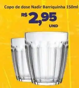 Paulistão Supermercados Copode dose Nadir Barriquinhac 150ml oferta