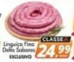 Delta Supermercados Linguiça Fina Delta Sabores oferta