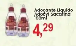 Federzoni Supermercados Adoçante Líquido Adocyl Sacarina oferta