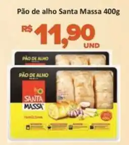 Paulistão Supermercados Pão de alho santa massa oferta