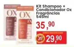 Federzoni Supermercados Kit Shampoo + Condicionador Ox Fragrâncias oferta