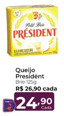 Super Kan Queijo President Brie oferta