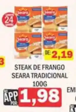 Supermercados Mendonça Steak de frango seara tradicional oferta
