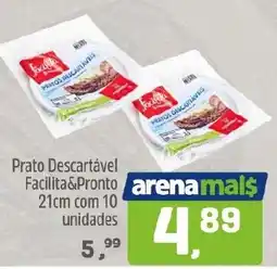 Arena Atacado Prato Descartável Facilita&Pronto oferta