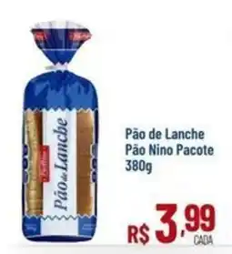 Max Atacadista Pão de lanche pão nino pacote oferta