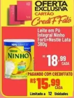 Max Atacadista Leite em Pó Integral Ninho Forti+Nestlé Lata oferta