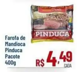 Max Atacadista Farofa de Mandioca Pinduca oferta