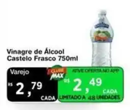 Max Atacadista Vinagre de Álcool Castelo Frasco oferta