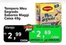 Max Atacadista Tempero meu segredo sabores maggi oferta