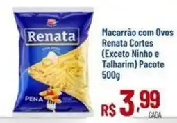 Max Atacadista Macarrão com Ovos Renata Cortes oferta