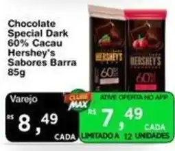 Max Atacadista Chocolate special dark 60% cacao hershey's sabores barra oferta