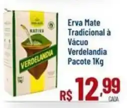 Max Atacadista Erva Mate Tradicional à Vácuo oferta