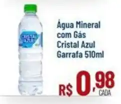 Max Atacadista Água Mineral com Gás Cristal Azul oferta
