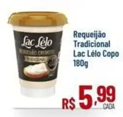 Max Atacadista Requeijão tradicional lac léo copo oferta