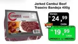 Max Atacadista Jerked Cambui Beef Traseiro Bandeja oferta