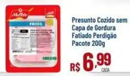 Max Atacadista Presunto cozido sem capa de gordura fatiado perdigão oferta