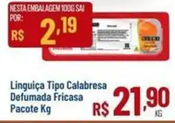 Max Atacadista Linguiça Tipo Calabresa Defumada Fricasa oferta