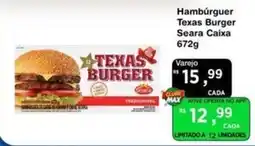 Max Atacadista Hambúrguer texas burger oferta