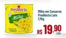 Max Atacadista Milho em Conserva Predilecta Lata oferta