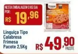 Max Atacadista Linguiça Tipo Calabresa Frimesa oferta