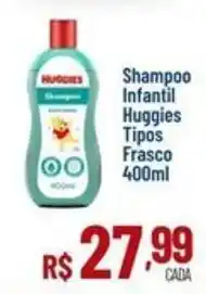 Max Atacadista Shampoo infantil huggies tipos frasco oferta