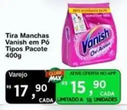 Max Atacadista Tira Manchas Vanish em Pó oferta