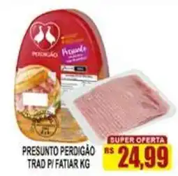 Supermercado leal Presunto perdigão trad pi fatiar kg oferta