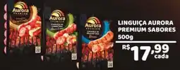 X Supermercados Linguiça aurora premium sabores oferta