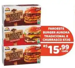 X Supermercados FaroeSte burger aurora tradicional e churrasco oferta