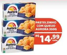 X Supermercados Pastelzinho com queijo aurora oferta