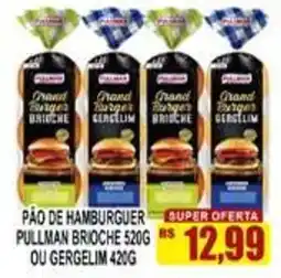 Supermercado leal pão de hamburguer pullman briochê ou gergelim oferta