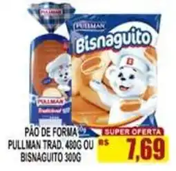 Supermercado leal Pão de forma pullman trad ou bisnaguito oferta