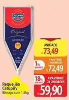 Atacadão Catupiry - requeijão oferta